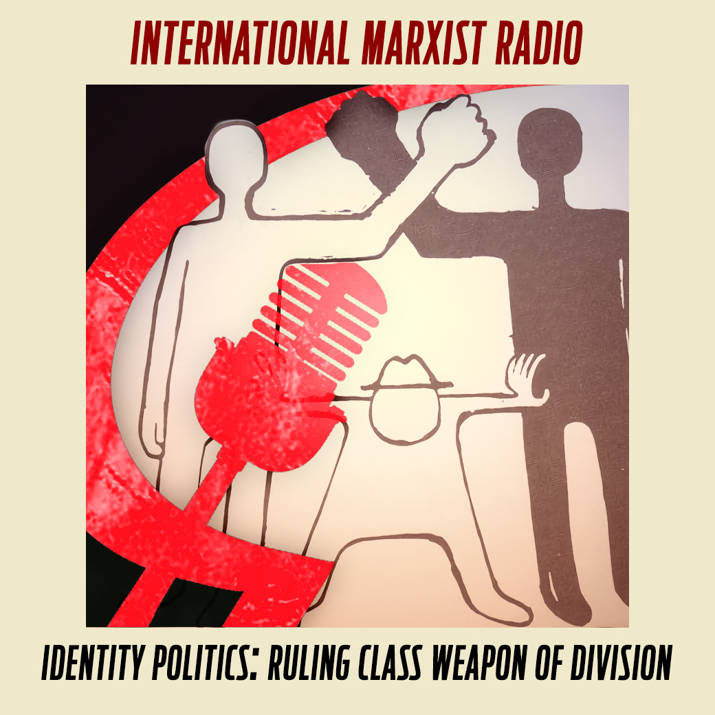 Marxism and identity politics
